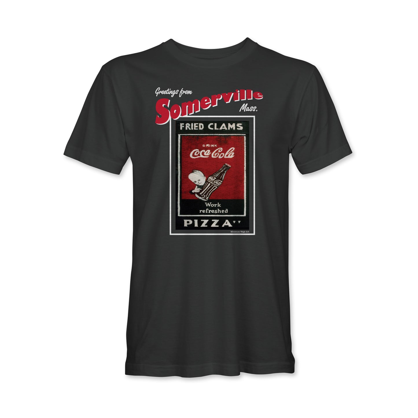 Minimum Wage Art Greetings From Somerville on Black T-Shirt